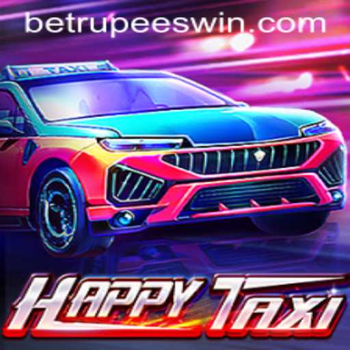 Exploring HappyTaxi: A New Craze with BetRupees Integration