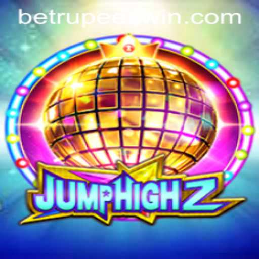 Exploring the Thrilling World of JumpHigh2 and the Rise of BetRupees